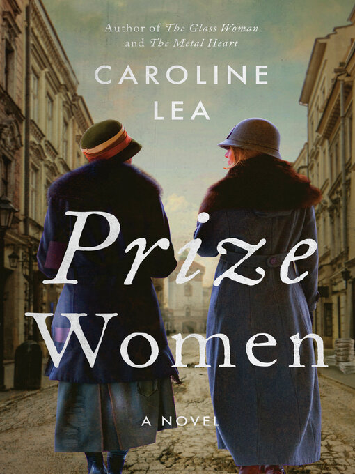 Title details for Prize Women by Caroline Lea - Available